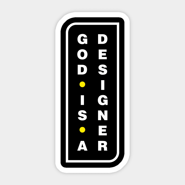 God Is A Designer Sticker by MrWeissman